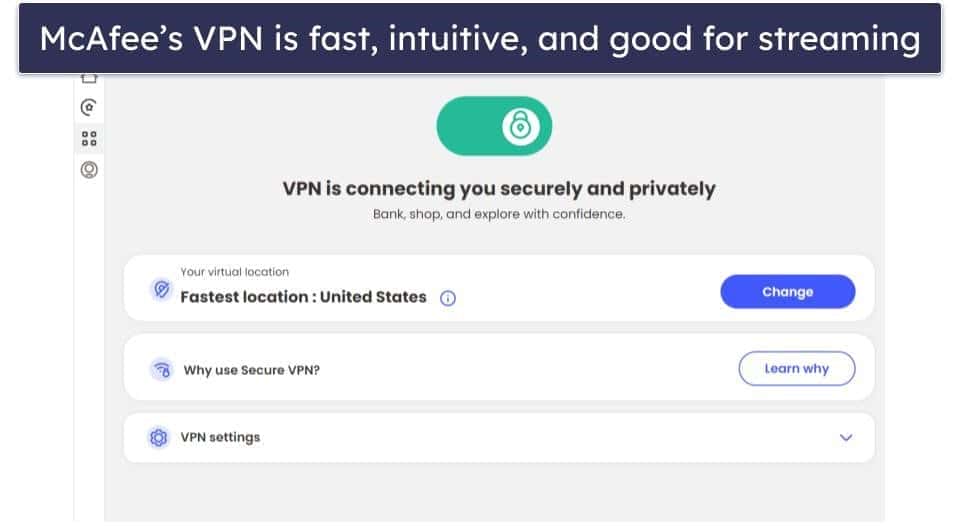 🥉 3 . McAfee — Excellent Web Protection + Great VPN for Beginners